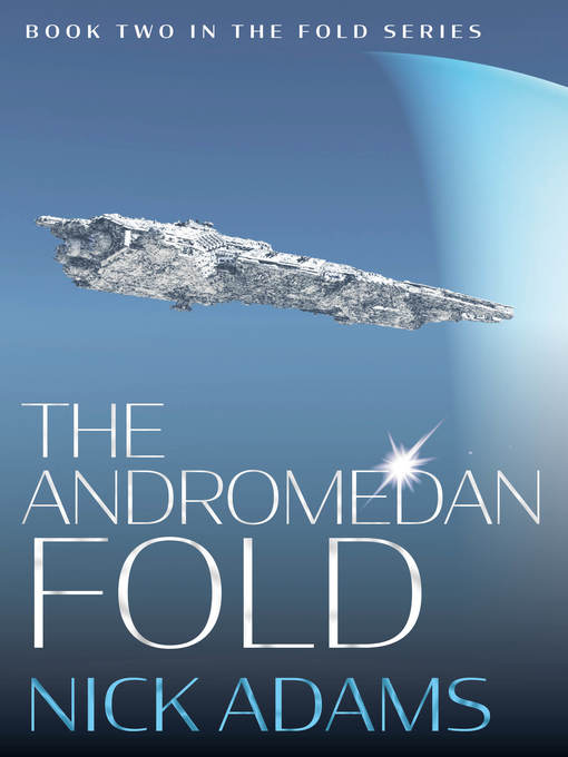 Title details for The Andromedan Fold by Nick Adams - Available